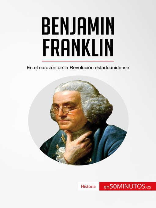 Title details for Benjamin Franklin by 50Minutos - Available
